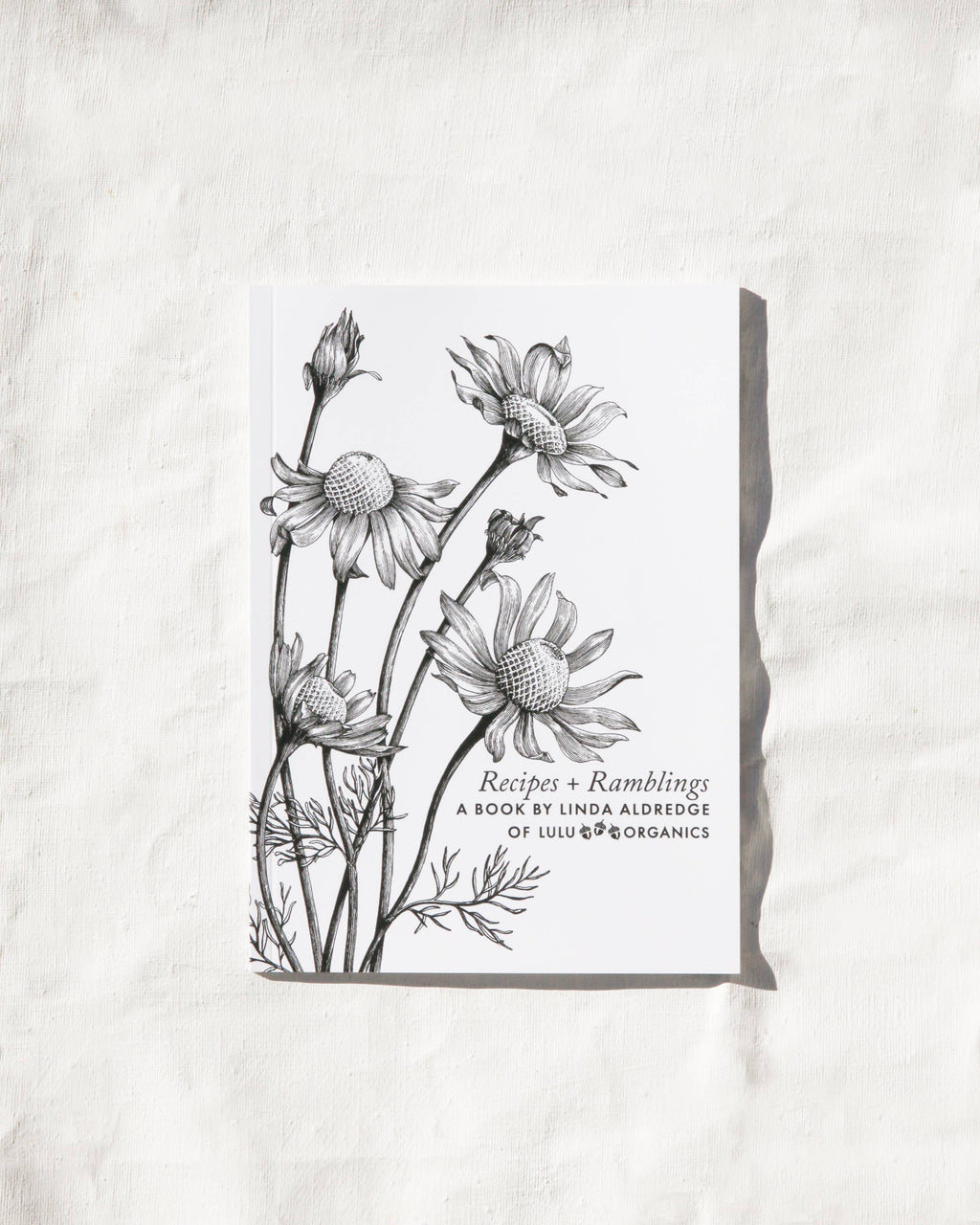 Recipes + Ramblings, a book by Linda Aldredge