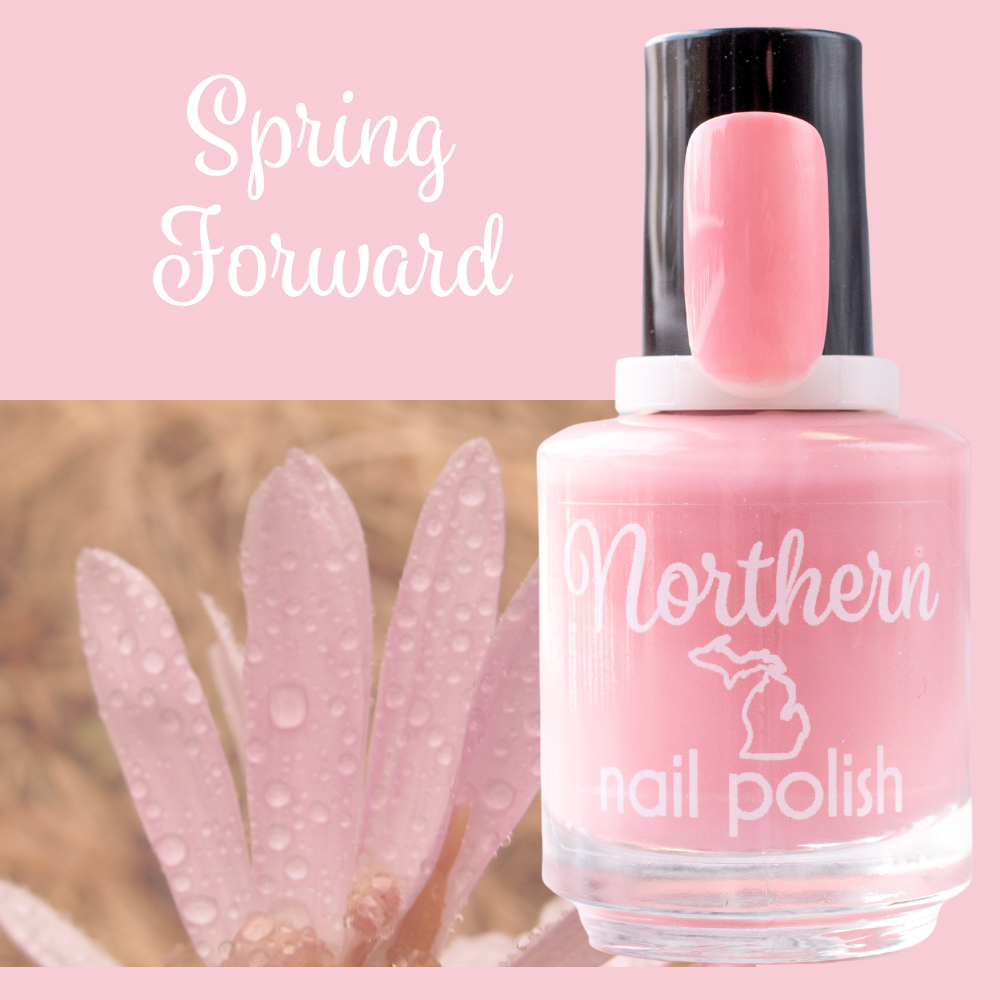 Spring Forward ~ Vegan Nail Polish