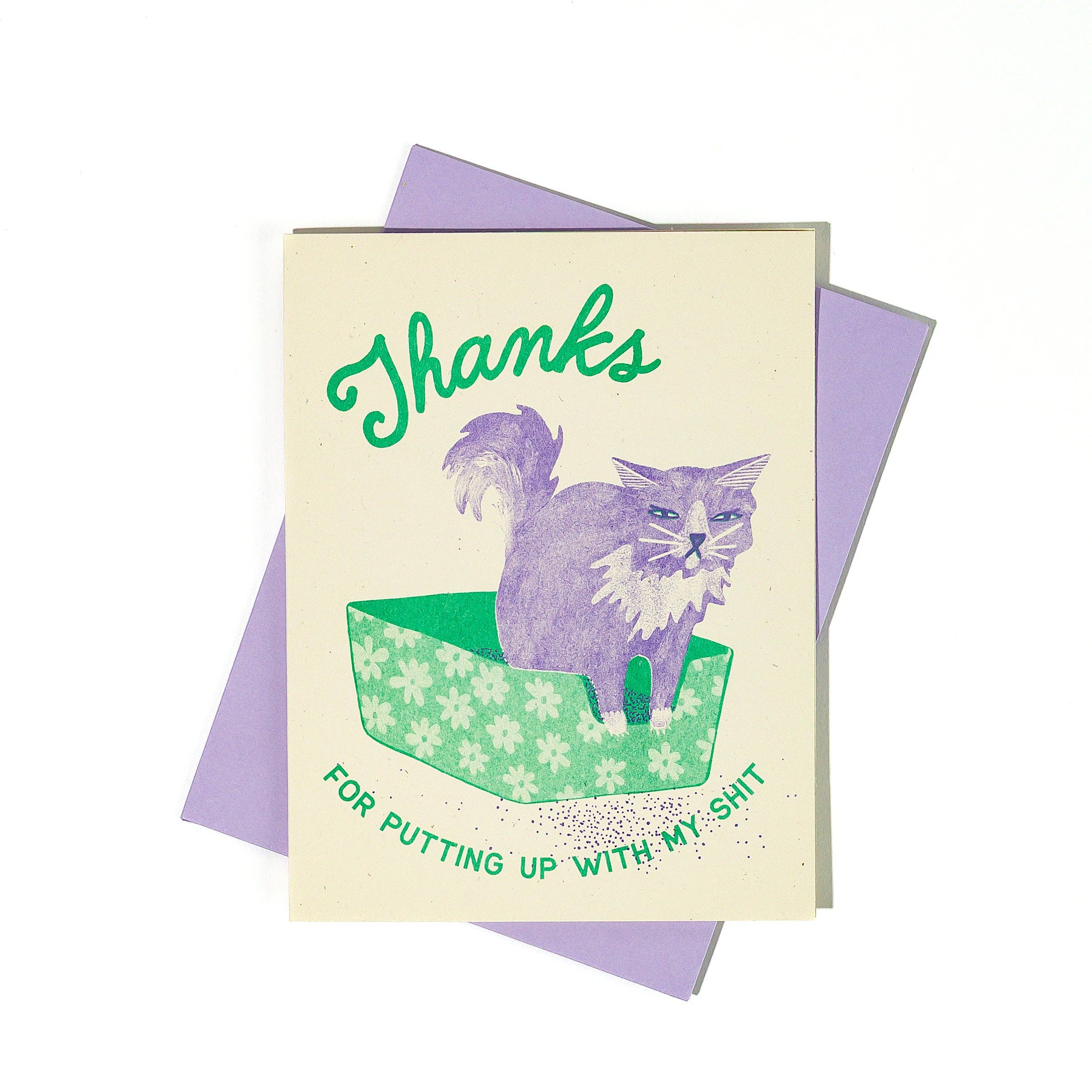 Thanks For Putting Up With My Shit - Risograph Card